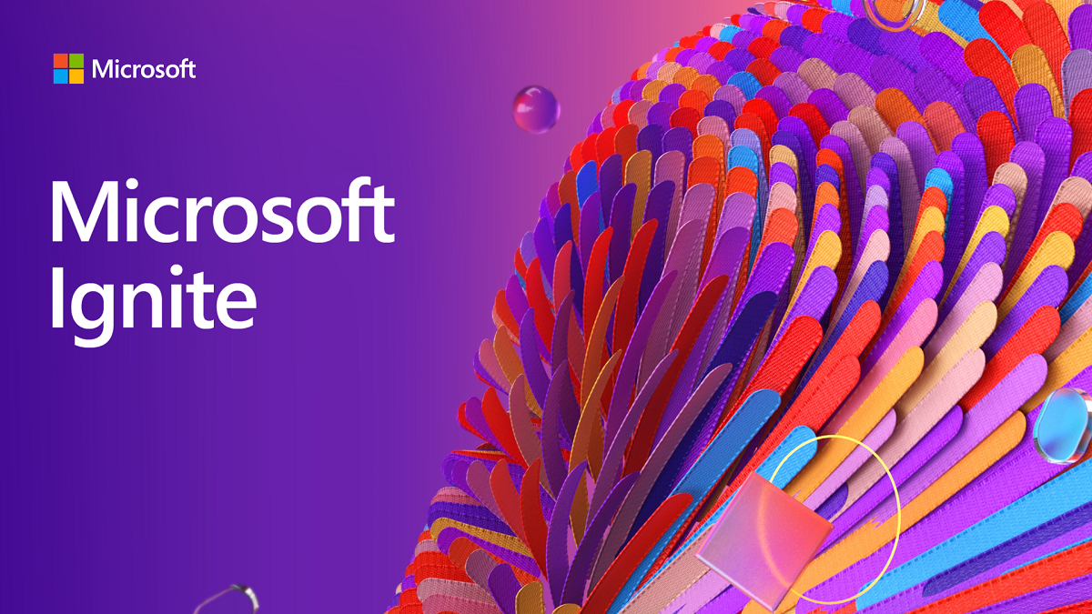 Featured image: Microsoft Ignite Conference 2022 - Microsoft Ignite 2022: what’s new for Microsoft?